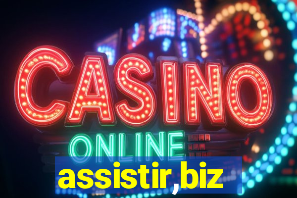 assistir,biz