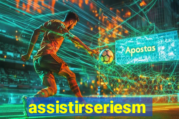 assistirseriesmp4