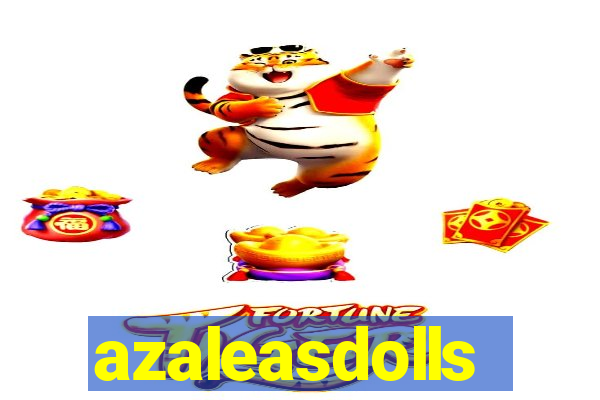 azaleasdolls