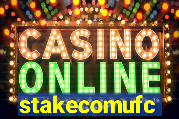 stakecomufc