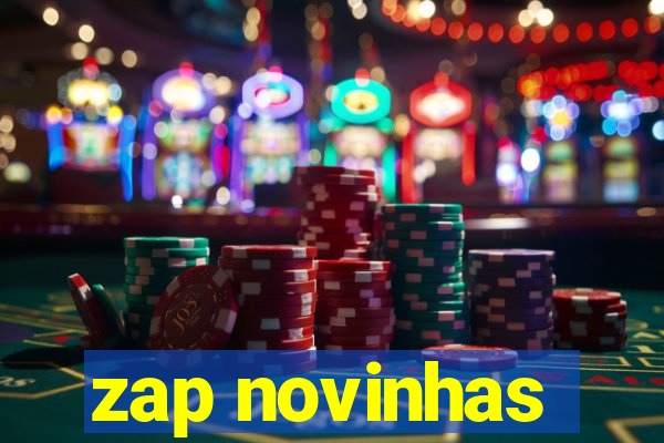 zap novinhas