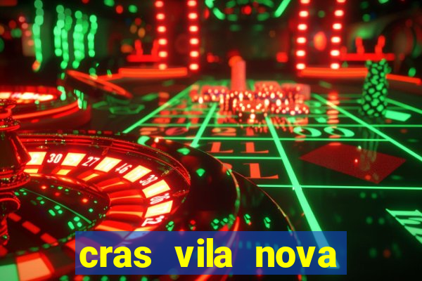 cras vila nova itapeva sp