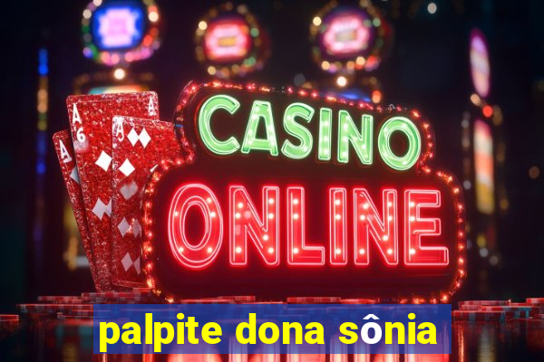 palpite dona sônia
