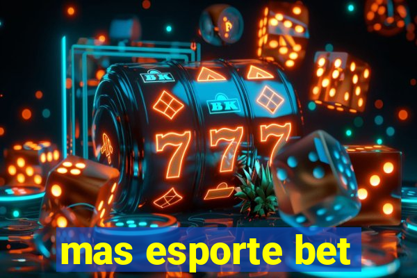 mas esporte bet