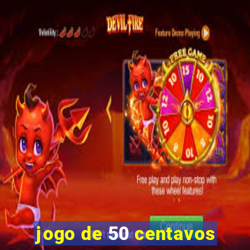 jogo de 50 centavos