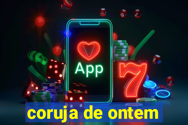 coruja de ontem