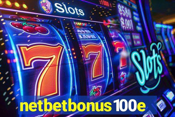 netbetbonus100e