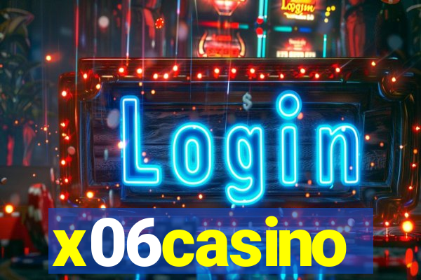 x06casino