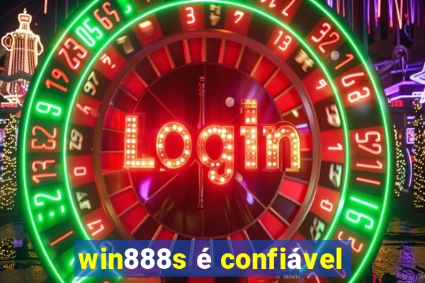 win888s é confiável