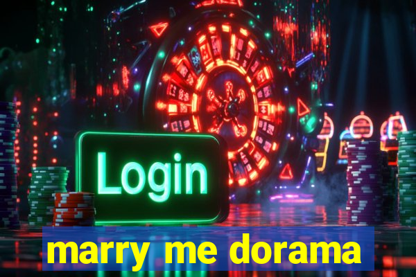marry me dorama