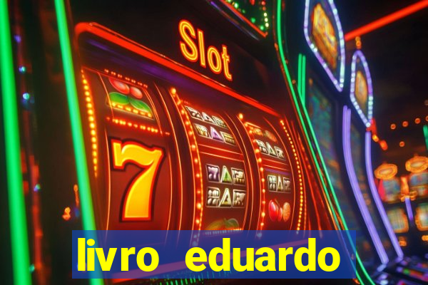 livro eduardo fortuna mercado financeiro