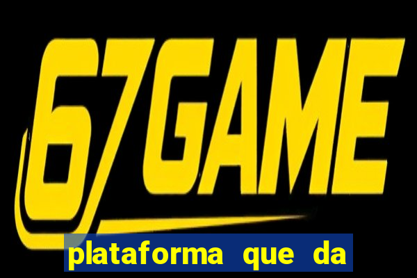 plataforma que da 30 reais no cadastro