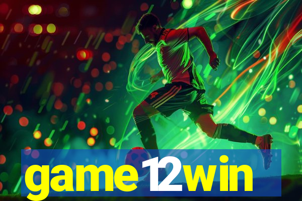 game12win