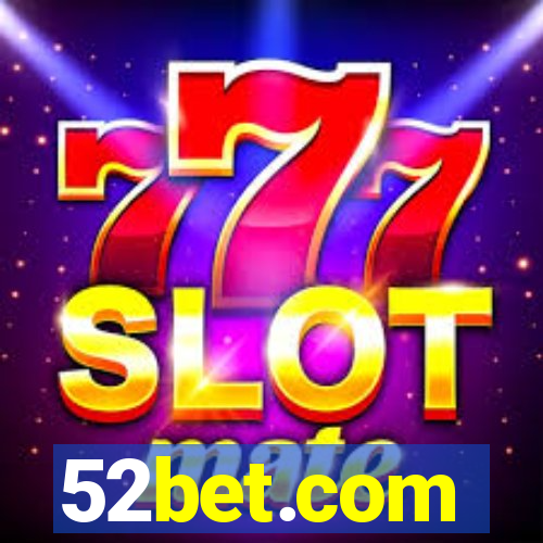 52bet.com