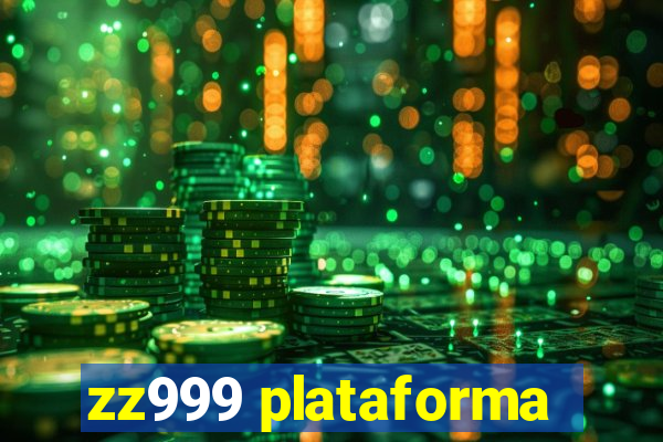 zz999 plataforma