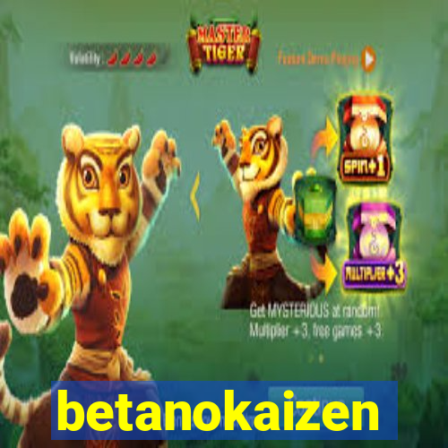 betanokaizen