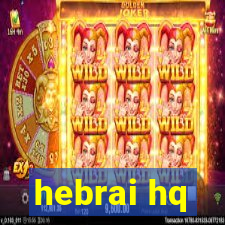 hebrai hq