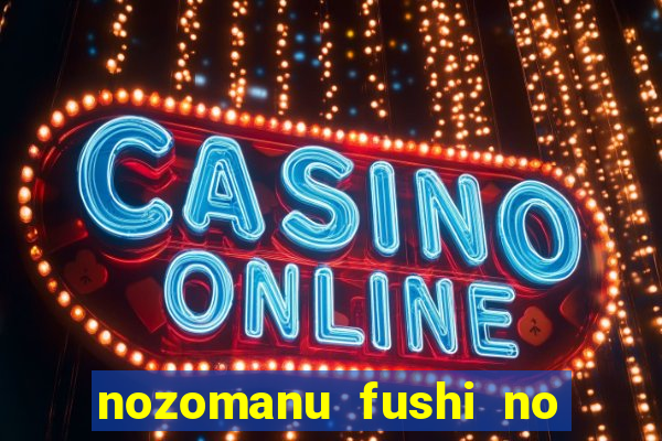 nozomanu fushi no boukensha 2 temporada