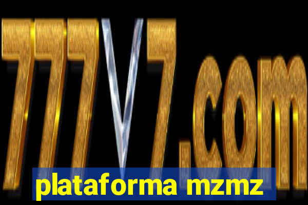 plataforma mzmz