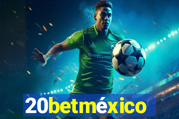 20betméxico