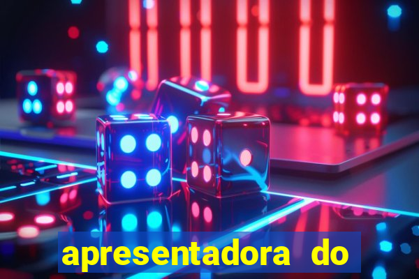 apresentadora do esporte espetacular nua