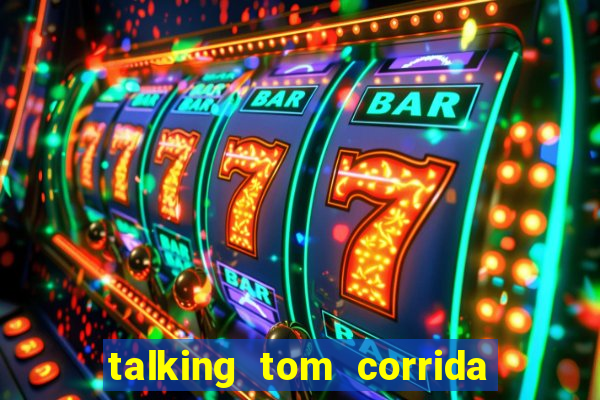 talking tom corrida do ouro