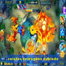 relatos selvagens dublado