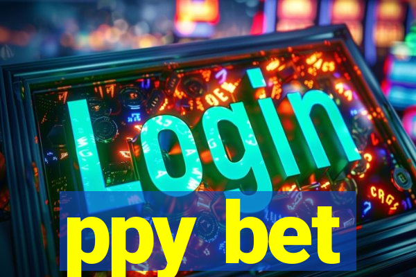 ppy bet