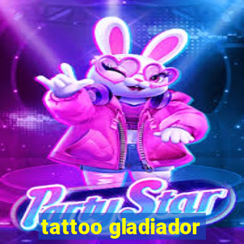 tattoo gladiador