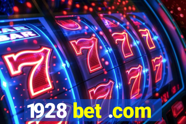 1928 bet .com