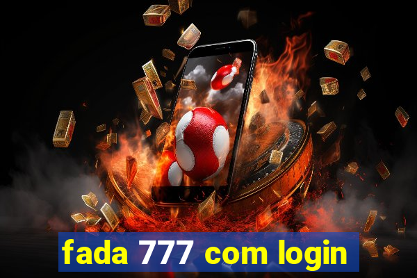 fada 777 com login