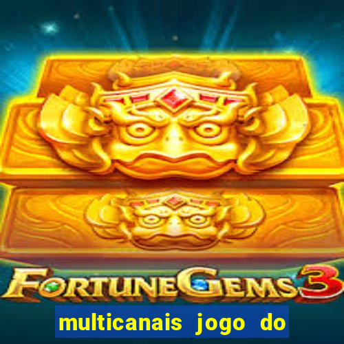 multicanais jogo do flamengo ao vivo