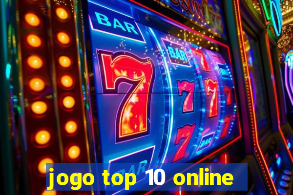jogo top 10 online