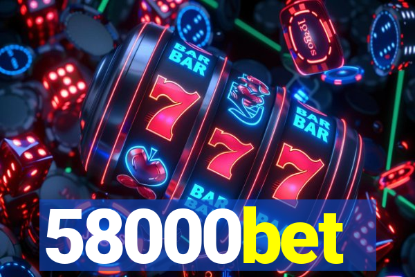 58000bet