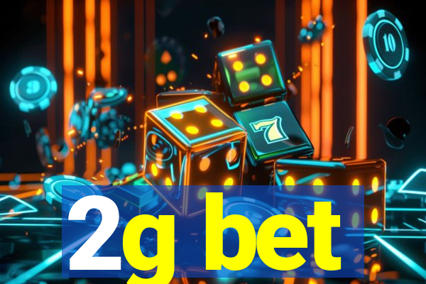 2g bet