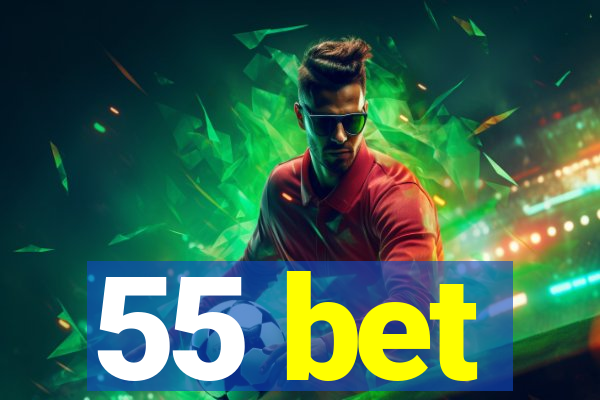 55 bet