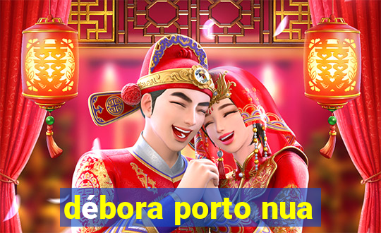 débora porto nua