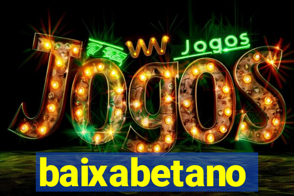 baixabetano