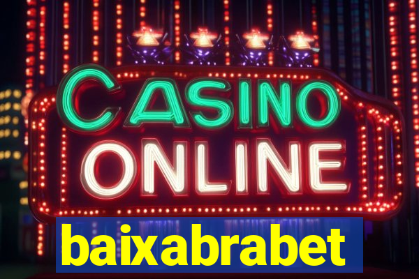 baixabrabet