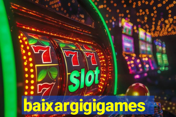 baixargigigames