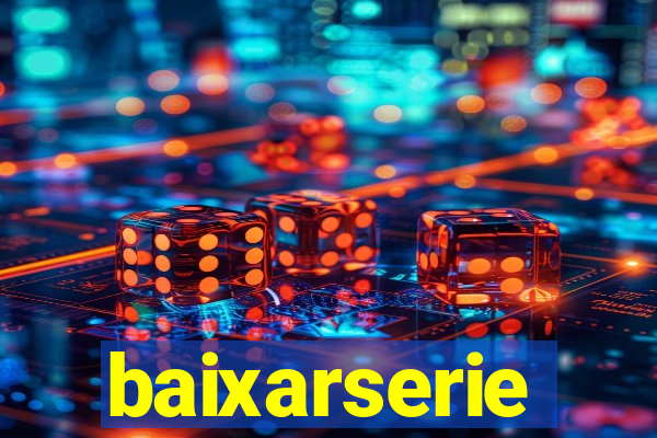 baixarserie