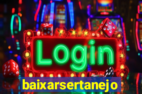 baixarsertanejo