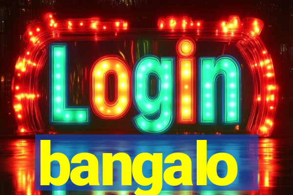 bangalo