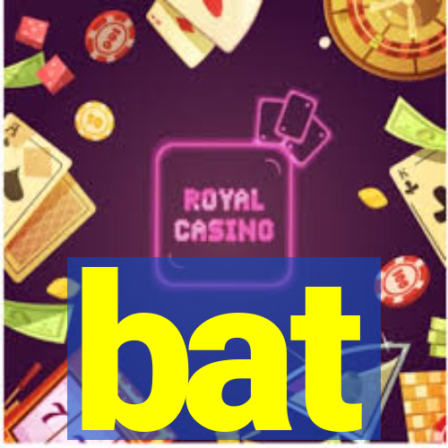 bat-bet
