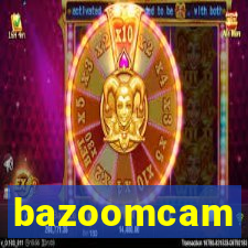 bazoomcam