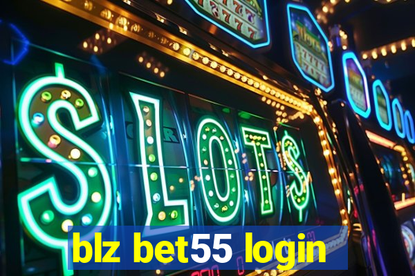 blz bet55 login