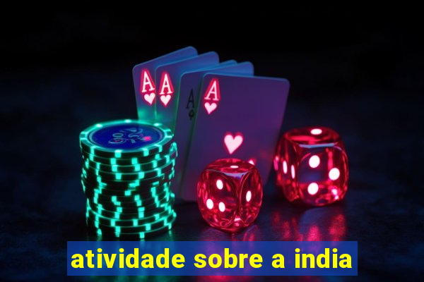 atividade sobre a india