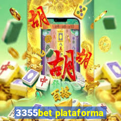 3355bet plataforma