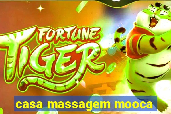 casa massagem mooca