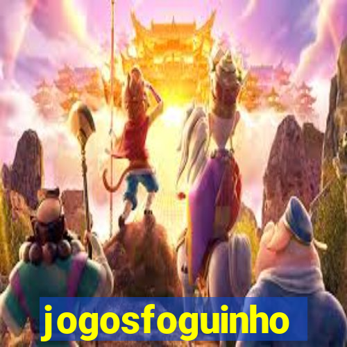 jogosfoguinho